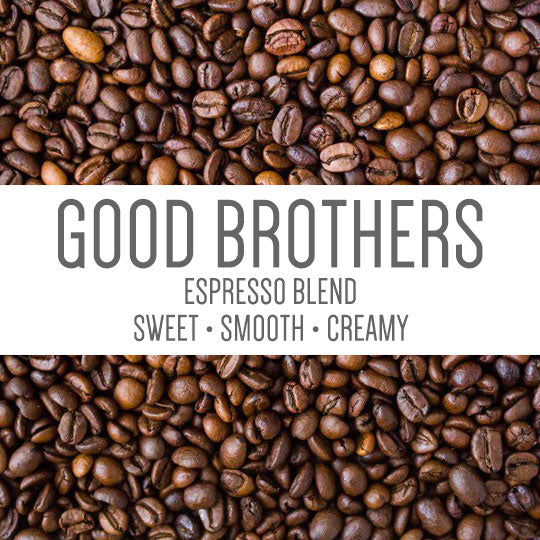 Good Brothers Espresso Blend – Medium-Dark Roast Coffee | Avrrio